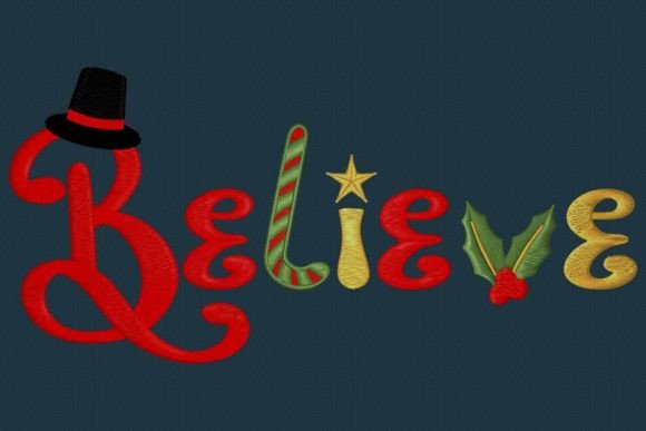 Christmas Believe Embroidery Design